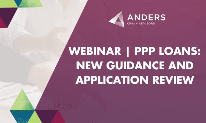 WEBINAR - PPP Loans: New Guidance and Application Review