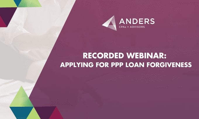 WEBINAR - The PPP Loan Forgiveness Gates Have Opened: Are You Equipped to Apply?