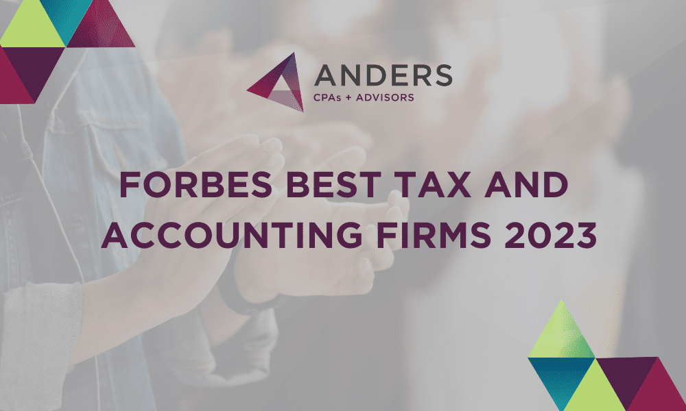 Forbes Names Anders to America's Best Tax and Accounting Firms List