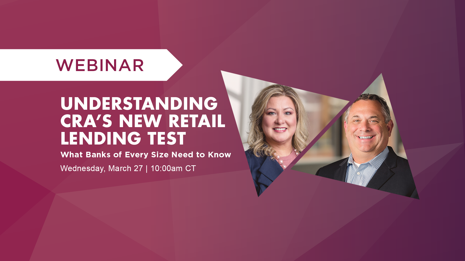 Banking Webinar Series | Understanding CRA’s New Retail Lending Test: What Banks of Every Size Need to Know